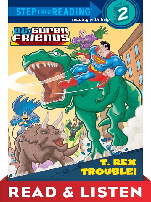 Title details for T. Rex Trouble! by Dennis R. Shealy - Available